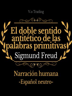 cover image of El doble sentido antitético de las palabras primitivas